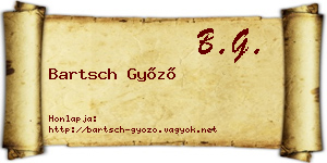 Bartsch Győző névjegykártya